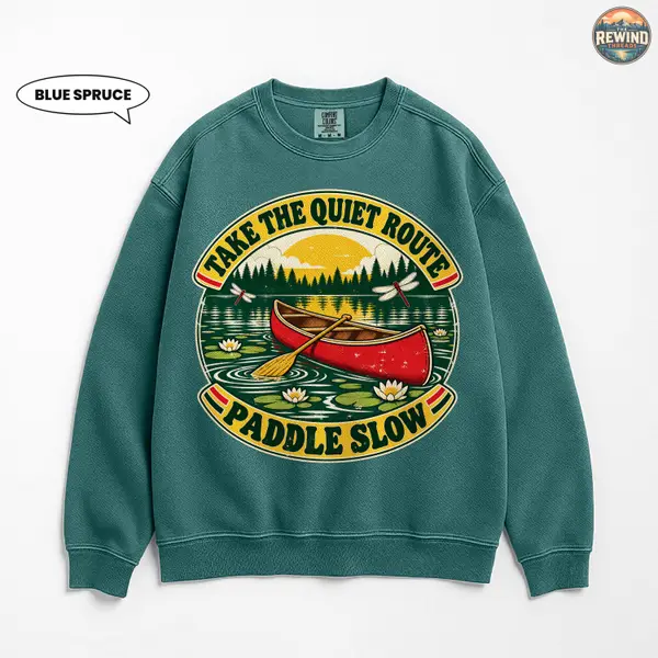 Canoe Sweatshirt, Take the Quiet Route Paddle Slow Crewneck, Retro Lake Life Badge, Vintage Paddling Gift for Nature Lovers