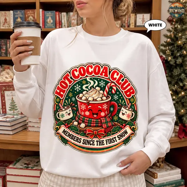 Hot Cocoa Club Sweatshirt, Retro Christmas Crewneck, Members Since the First Snow Graphic, Cozy Winter Gift for Her